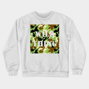 Wild Thing Camo Crewneck Sweatshirt